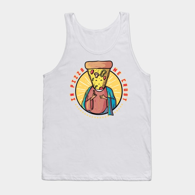 In Pizza We Crust Tank Top by pa2rok